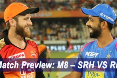 IPL 2019 Match Preview: M8 – SRH VS RR
