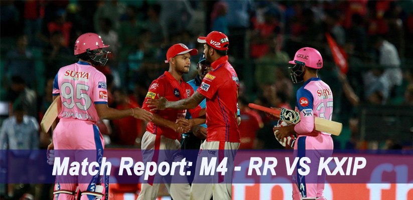 IPL 2019 Match Report: M4 - RR VS KXIP