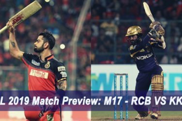 IPL 2019 Match Preview M17 - RCB VS KKR