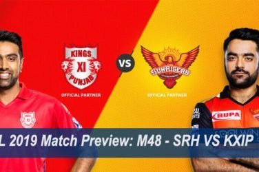 IPL 2019 Match Preview M48 - SRH VS KXIP