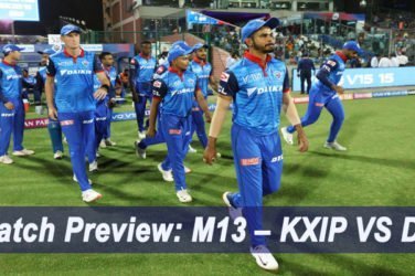 Match Preview: M13 – KXIP VS DC